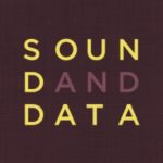 Sound and Data Podcast
